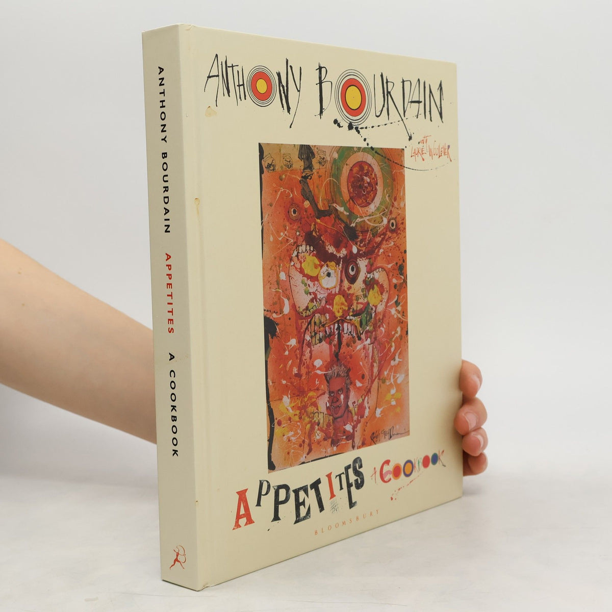 Appetites: A Cookbook by Anthony Bourdain & Laurie Woolever